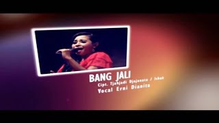 Erni Dianita - Bang Jali | Live Show Om. New Gita Bayu (Original VCD Karaoke)