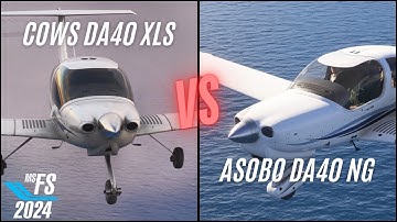 MSFS 2024 - COWS DA40 XLS vs Asobo DA40 NG - How Do They Compare?