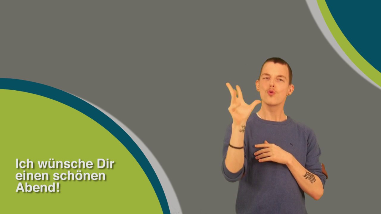 Wie Gebardet Man Eigentlich Ich Wunsche Dir Ihnen Einen Schonen Abend Youtube