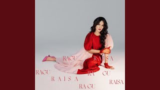 Video thumbnail of "Raisa - Ragu"