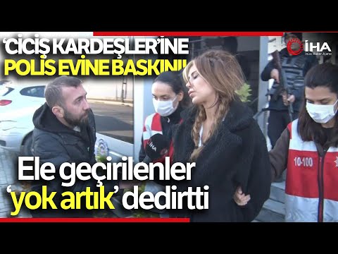 Beşiktaş Polisinden “Ciciş Kardeşlerin” Evine Baskın