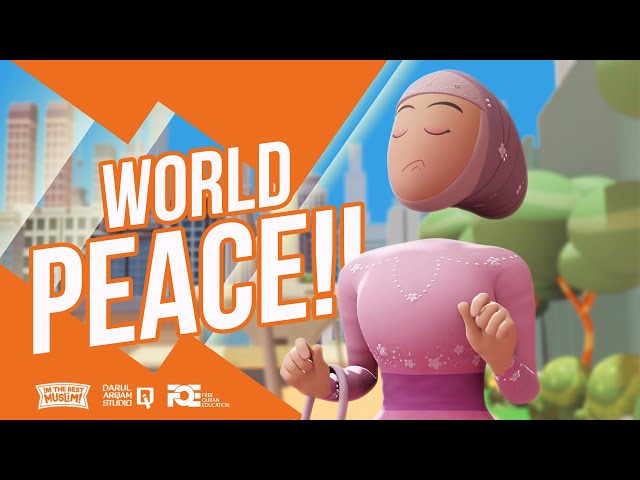 I'm The Best Muslim - S1 - Ep 06 - World Peace class=