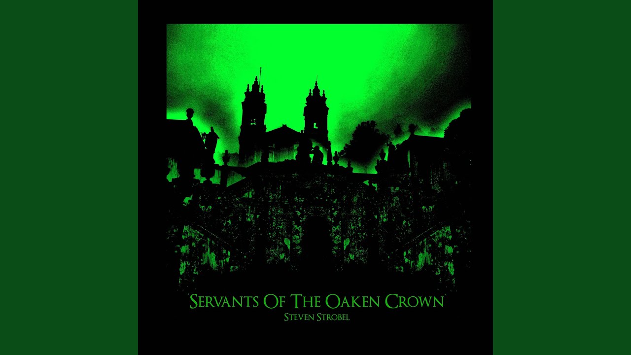 Servants Of The Oaken Crown