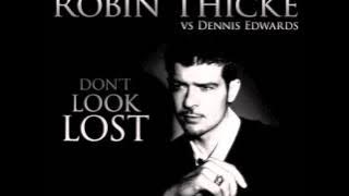 Robin Thicke vs Dennis Edwards - Don't Look Lost (AudioSavage Mashup)