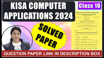 SOLVED KISA COMPUTER APPLICATIONS PREPARATORY EXAMINATION 2024 | ICSE CLASS 10 | SECTION A