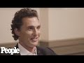 Matthew McConaughey Talks About The Night He Met Wife Camila | PEN | People