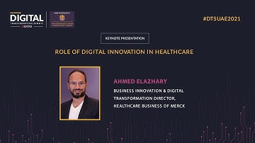 Role of Digital Innovation in Healthcare | Keynote Presentation | DTS: UAE 2021