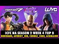 【Tekken 7 4.11】ICFC NA Season 2 Week 4 Top 8: Binchang, Averiey_RiB, Cuddle_Core, Acumajor
