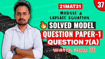 [21MAT31] Model Question Paper 1 (Q.7a) | Module 4 Laplace Equation