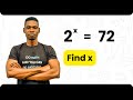 STOP Guessing! Here’s the Smart Way to Solve 2^x=72 | Most Students Get it Wrong! #mathematics