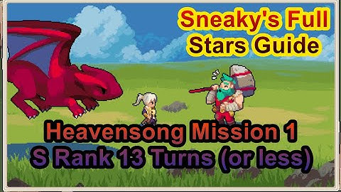 S Rank Guide Double Trouble Heavensong Mission 1 Tutorial "Breaking In"