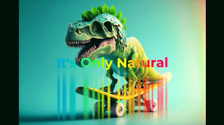 It's Only Natural