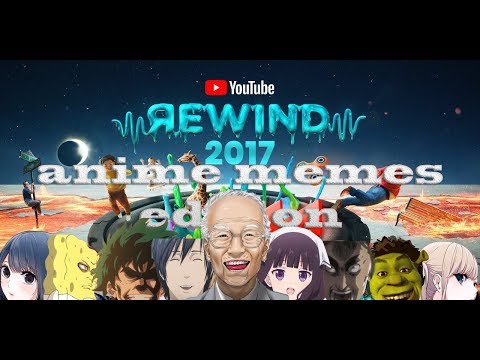 anime-meme-songs-rewind-2017