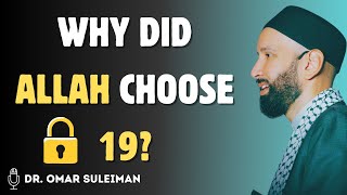 The Quran’s Secret Code: What Does 19 Really Mean? - Dr. Omar Suleiman