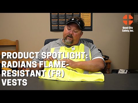 Product Spotlight: Radians Flame Resistant (FR/AR) Safety Vests