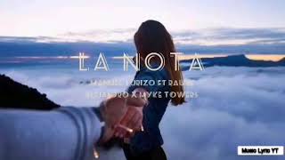 La nota - Manuel Turizo Ft Rauw Alejandro x Myke Towers (Letra)