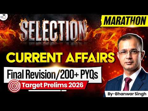 Current Affairs Revision Marathon Through PYQ's For UPSC Prelims 2026 | StudyIQ IAS English