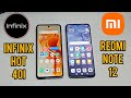 Xiaomi Redmi note 12 vs infinix Hot 40i : speed comparaison