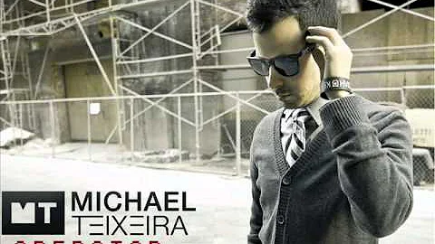 MICHAEL TEIXEIRA - OPERATOR