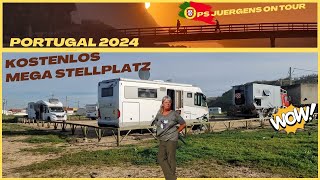 Goodbye Deutschland Portugal #2024,die Reise geht weiter, finden einen  MEGA kostenlosen Stellplatz