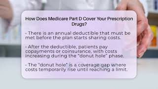 How Does Medicare Part D Cover Your Prescription Drugs? - Medicare Made Simple Guide