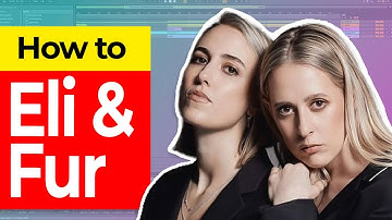 How to Make Melodic House (Like Eli & Fur) – FREE Ableton Project & Samples!