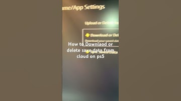 How to Downlaod or delete save data from cloud on ps5