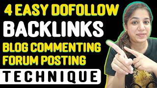 How to do Forum Posting and Blog Commenting? | Get 4 Easy Dofollow Backlinks in Just 10 Minutes
