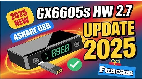 #GX6605s 2.7 Latest 2025 Update | 💯 Working USB gx6605s funcam software Ashare USB Update 2025💥🤯⁉️⚠️