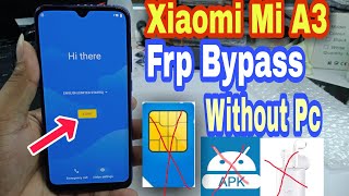 Xiaomi Mi A3 Hard Reset/Mi A3 Frp Bypass/M1906F9SI Google Account Remove/Mi A3 Frp Bypass Unlock