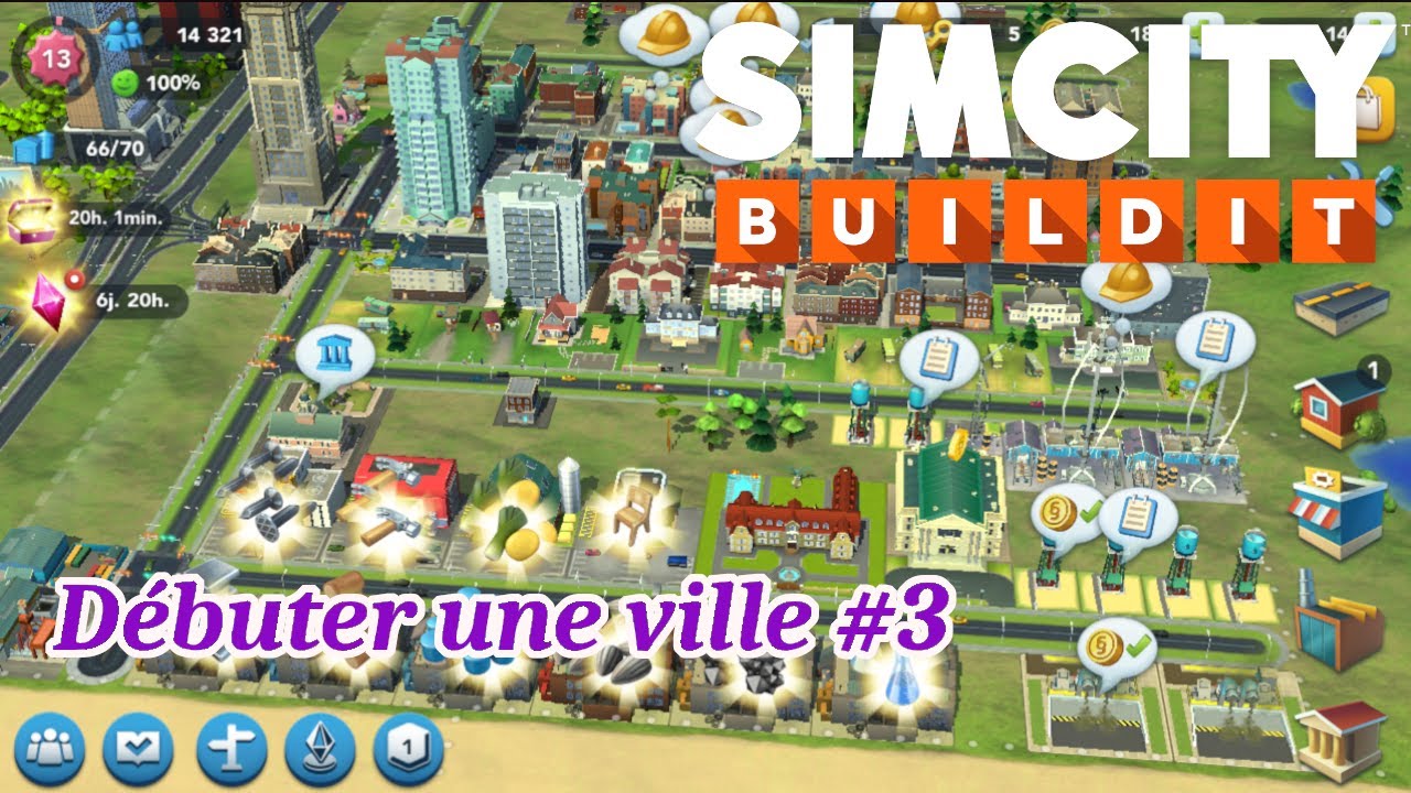 Simcity Buildit: Débuter une ville #3 - YouTube