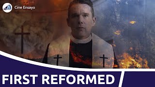 La película que el mundo necesita que veas | FIRST REFORMED