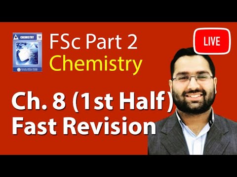 12th Class Chemistry Chapter 8 Live Class- FSc Chemistry book 2 Live Lectures