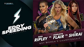 WWE NXT TakeOver: In Your House Promo - Charlotte Flair vs. Io Shirai vs. Rhea Ripley l EddySpeeding