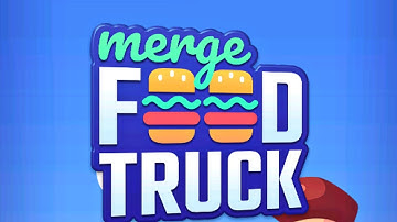 Merge Food Truck - Idle Tycoon Game (Gameplay Android)