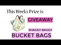 Winners Announced!  Shaggy Baggy Bucket Bags Giveaway