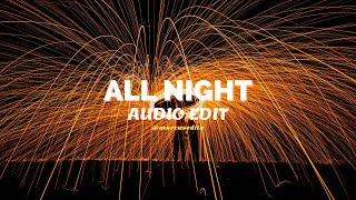 all night - icona pop [edit audio]