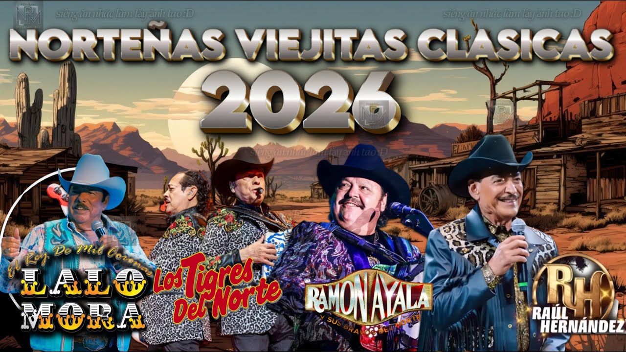RAMON AYALA, TIGRES DEL NORTE, LOS CADETES DE LINARES,LALO MORA🔥NORTEÑAS VIEJITAS CLASICAS MIX