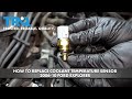 How to Replace Coolant Temperature Sensor 2006-10 Ford Explorer