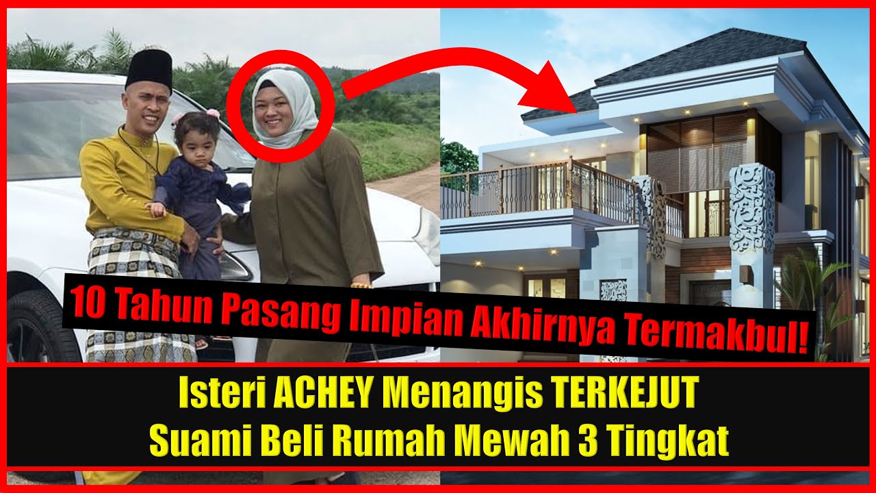 Isteri ACHEY Bocey Menangis TERKEJUT Suami Beli Rumah ...