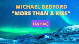 [LYRICS VIDEO] MICHAEL BEDFORD - MORE THAN A KISS #michaelbedford  #lyricvideo #italodisco