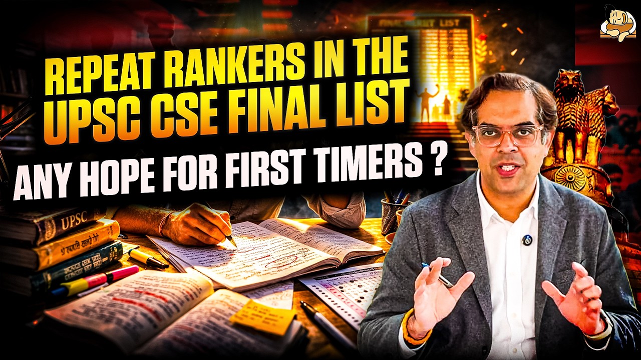 UPSC CSE Result Analysis - 2025 | Repeat Rankers in Final List – Is First Attempt Still Possible? |