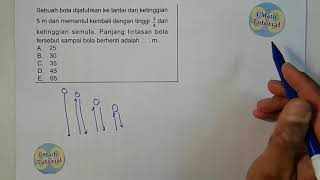 Cara Cepat Dan Mudah Menentukan Panjang Lintasan Bola Memantul Deret Geometri Tak Hingga