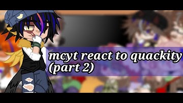Mcyt react to quackity|part 2/?¿|ft: tubbo, tommy, dream, techno, Karl, schlatt, wilbur and sapnap|