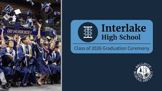 Interlake High School 2026 Graduation