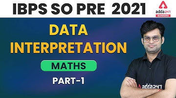 IBPS SO PRE 2021 | MATHS | DATA INTERPRETATION PART 1