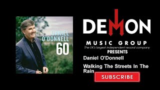Daniel O&#39;Donnell - Walking The Streets In The Rain