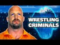 The definitive wrestling criminals iceberg