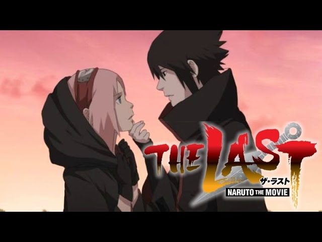 The Last Naruto The Movie Sakura X Sasuke Love Story Hokage Kakashi Trailer Youtube