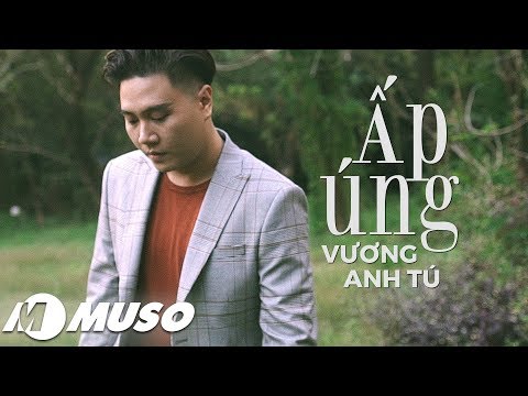 Ấp Úng - Vương Anh Tú | Official MV HD